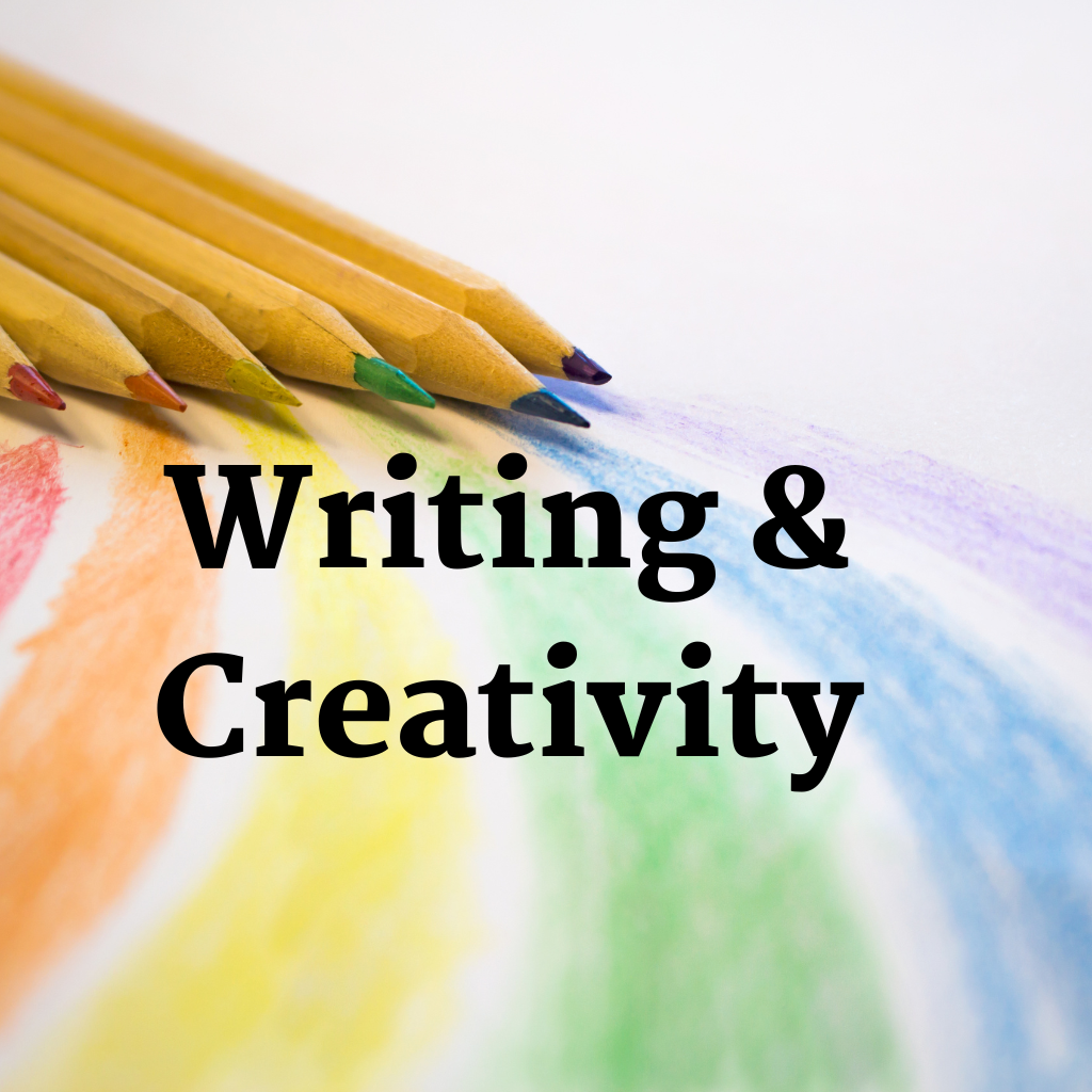 Writing and Creativity